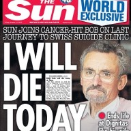 The front page of The Sun telling the story of Bob Cole, 68, who will commit suicide at the Dignitas euthanasia clinic in Switzerland.